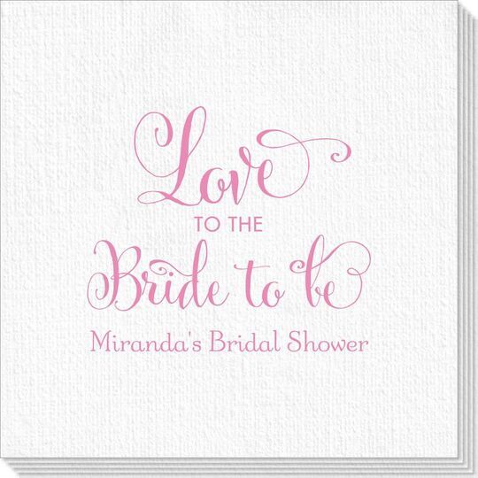 Love To The Bride To Be Deville Napkins